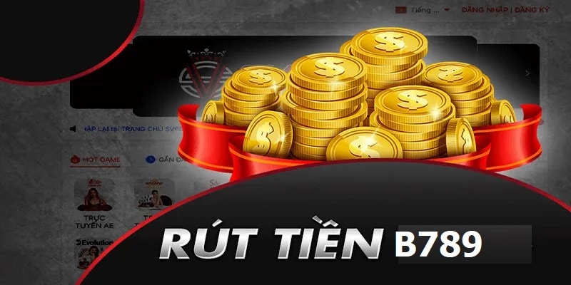 Rút tiền B789